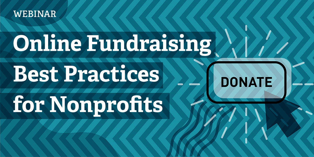 [WEBINAR] Online Fundraising Best Practices For Nonprofits – Nonprofit ...